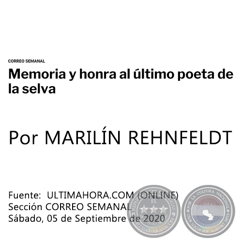 MEMORIA Y HONRA AL LTIMO POETA DE LA SELVA - Por MARILN REHNFELDT - Sbado, 05 de Septiembre de 2020   